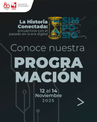 Simposio la Historia conectada: Encuentro con el pasado digital